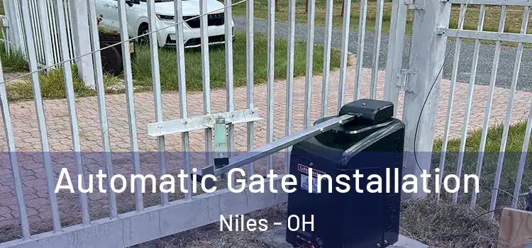  Automatic Gate Installation Niles - OH