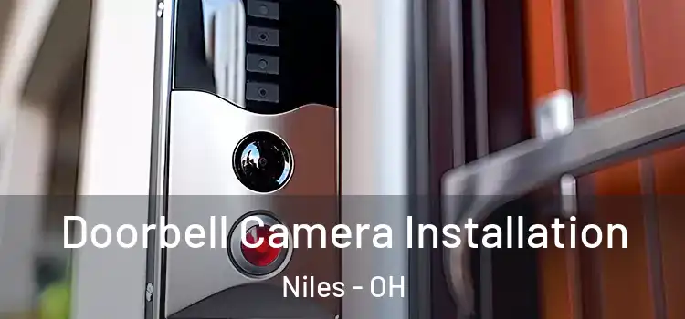  Doorbell Camera Installation Niles - OH