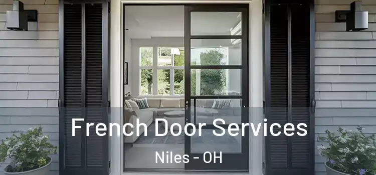  French Door Services Niles - OH