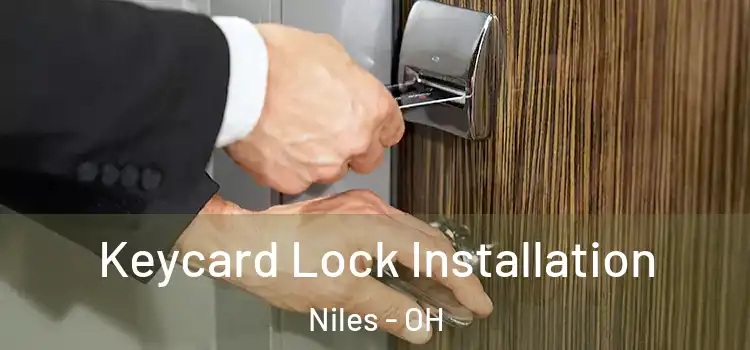  Keycard Lock Installation Niles - OH