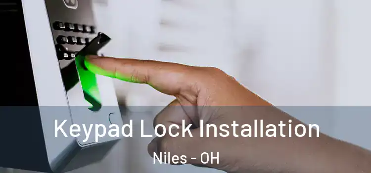  Keypad Lock Installation Niles - OH