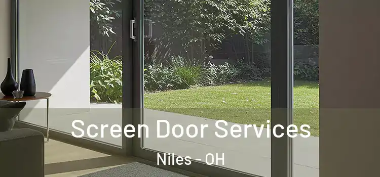  Screen Door Services Niles - OH