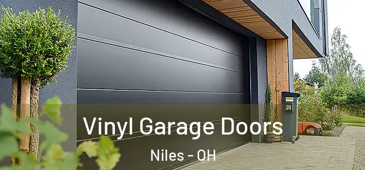  Vinyl Garage Doors Niles - OH
